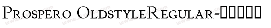 Prospero OldstyleRegular字体转换